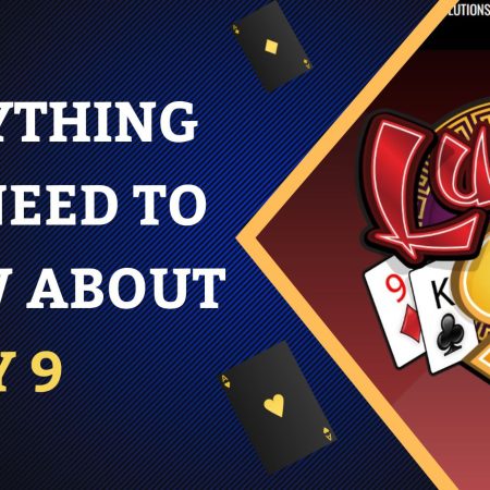 Everything You Need to Know About LUCKY 9