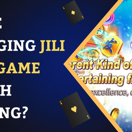 Is the Emerging JILI SLOT GAME Worth Playing?