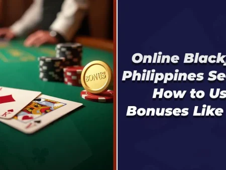 Online Blackjack: 5 Tips on How to Maximize Bonuses and Promotions